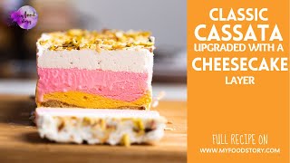 Classic Cassata Upgraded with a Cheesecake Layer  sooooo easy to make at home [upl. by Parrisch736]