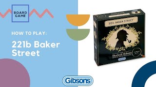 How to Play 221b Baker Street  Sherlock Holmes Game [upl. by Davine]