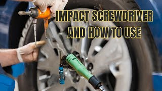 Impact Screwdriver How To Use [upl. by Naryk]