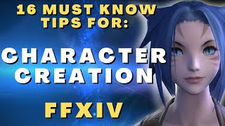 Character Creation Tips amp Guide FFXIV [upl. by Nairred]