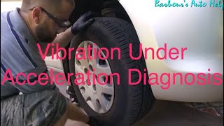 Vibration Under Acceleration Diagnosis [upl. by Lanam]