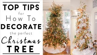 CHRISTMAS TREE DECORATING  Top Tips for How to Decorate the Perfect Christmas Tree [upl. by Simeon]