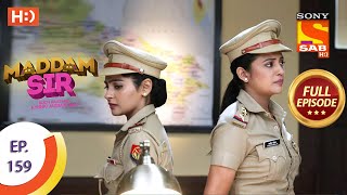 Maddam Sir  Ep 159  Full Episode  19th January 2021 [upl. by Sell]