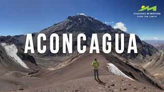 Climbing Aconcagua 6962m [upl. by Noivaz]