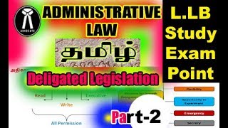 DELEGATED LEGISLATION IN TAMIL ADMINISTRATIVE LAW PART  2 [upl. by Jae]