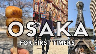 17 Things to Do in OSAKA for First Time Travelers  Osaka Travel Guide WATCH BEFORE YOU GO [upl. by Adnawak801]