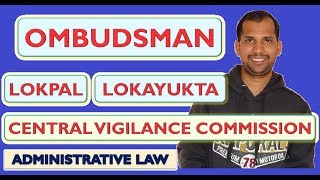 Ombudsman  Lokpal  Lokayukta  Central Vigilance Commission  Administrative Law [upl. by Dewhurst]