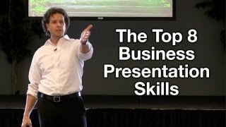 Business Presentation Tips  The Top 8 Business Presentation Skills [upl. by Broderic]