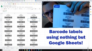 Print Barcode Labels Using ONLY Google Sheets [upl. by Dreda662]