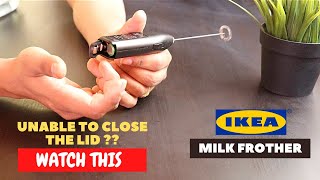 IKEA Milk Frother Battery Installation and Trick To Close the Lid [upl. by Attesor]