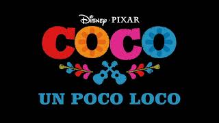 Coco  Un Poco Loco Official Instrumental [upl. by Amiel282]