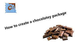 How to create a chocolatey package [upl. by Kenna719]