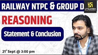 Railway NTPC amp Group D Reasoning  Statement amp Conclusion  Short Tricks  By Akshay Sir [upl. by Ayarahs]