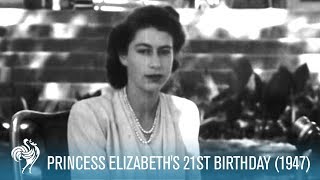 The Crown Princess Elizabeths 21st Birthday Speech 1947  British Pathé [upl. by Maighdiln]