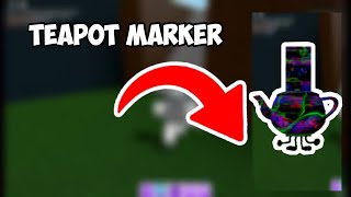 How to Get The “Teapot Marker”  ROBLOX FIND THE MARKERS [upl. by Brieta]