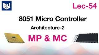 8051 microcontroller architecture  Part22  MPMC  Lec54  Bhanu Priya [upl. by Marcie248]