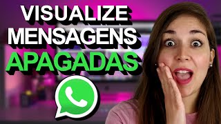 Como Visualizar Mensagem Apagada no Whatsapp [upl. by Rekyr]