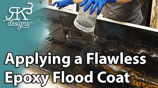 Applying a Flawless Epoxy Flood Coat  RK3 Designs [upl. by Jerz]