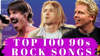 Top 100 90s Rock Songs Best 90s Rock Songs [upl. by Isyak]