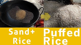 How Puffed Rice is Made using Sand  Traditional Cuisine [upl. by Nagek]