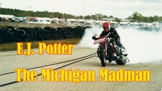 EJ Potter the Michigan Madman [upl. by Nilerual]