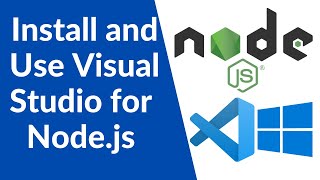 Nodejs Tutorial for Beginners  Install and Use Visual Studio Code on Windows 10 for NodeJs [upl. by Atiran]