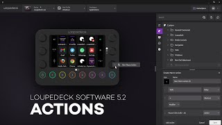 Loupedeck Software 52  Actions [upl. by Berni725]