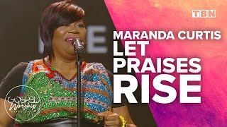 Maranda Curtis Let Praises Rise  Gospel Worship Experience [upl. by Annodas561]