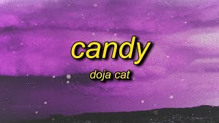 Doja Cat  Candy Lyrics [upl. by Strephon]