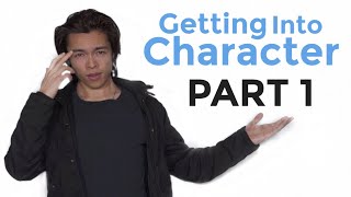 How To Get Into Character Acting Lessons Part 1 [upl. by Fee321]