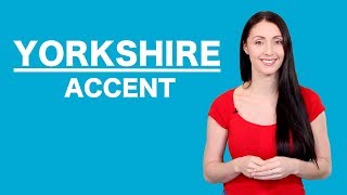 Yorkshire Accent  Learn English Like A Native [upl. by Groome]