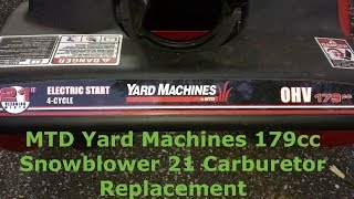 MTD Yard Machines 179cc Snowblower 21 Carburetor Replacement [upl. by Ahsienahs]