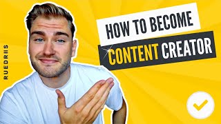 How to Become a Content Creator [upl. by Roeser]