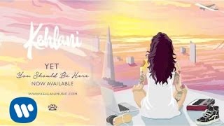 Kehlani  Yet Official Audio [upl. by Nowtna]