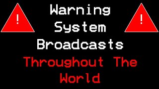 Warning System Broadcasts EAS Throughout The World [upl. by Beverie]