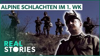 Doku Blutige Schlacht um die Alpen  Erster Weltkrieg  Real Stories Deutschland [upl. by Zippel963]