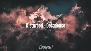 Disturbed  Decadence Sub EspañolInglés [upl. by Divd]