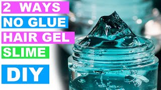 NO GLUE Hair Gel Slime How To Make Slime without Glue [upl. by Einej]