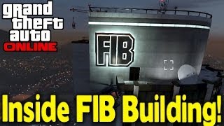 GTA Online  HOW TO GET INSIDE quotFIB BUILDINGquot GTA V Multiplayer [upl. by Siuluj]