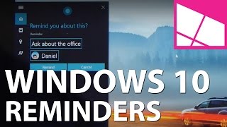 How to set a reminder with Cortana in Windows 10 [upl. by Aicala]