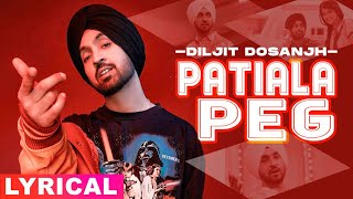 Patiala Peg Lyrical  Diljit Dosanjh  Diljott  Veet Baljit  Latest Punjabi Songs 2020 [upl. by Mcbride]