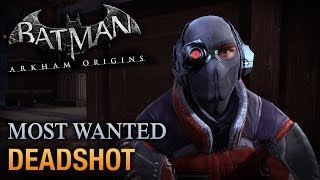 Batman Arkham Origins  Deadshot Most Wanted Walkthrough [upl. by Zeugirdor]