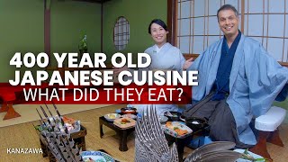 400 Year Old Japanese Cuisine  What did they Eat ★ ONLY in JAPAN [upl. by Ajroj]