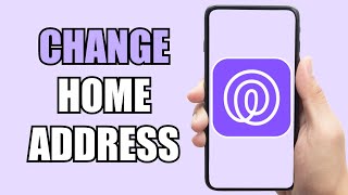 How To Change Home Address  Life360 [upl. by Sieber196]