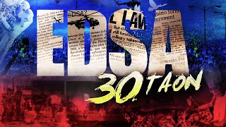 EDSA 30 Taon Full Documentary  ABSCBN News [upl. by Paulo]