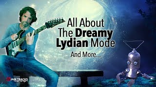 ALL ABOUT the Dreamy LYDIAN MODE and more  Crystal Clear Lesson [upl. by Consalve]