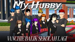 SEHARI ARCHIEVANESSA MASUK SEKOLAH  MY HUBBY  SAKURA SCHOOL SIMULATOR [upl. by Aset]