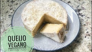 QUEIJO VEGANO FERMENTADO [upl. by Shel594]