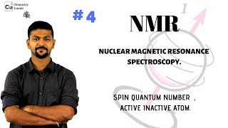 NMR SPECTROSCOPY 04  NUCLEAR SPIN  ACTIVE AND INACTIVE ATOMS [upl. by Htebazle]