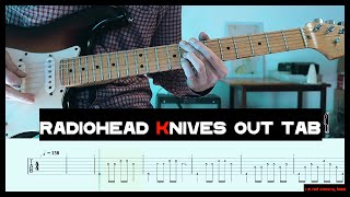 Radiohead Knives out Cover  Guitar Tab  Tutorial  Lesson [upl. by Rubma513]